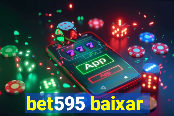 bet595 baixar